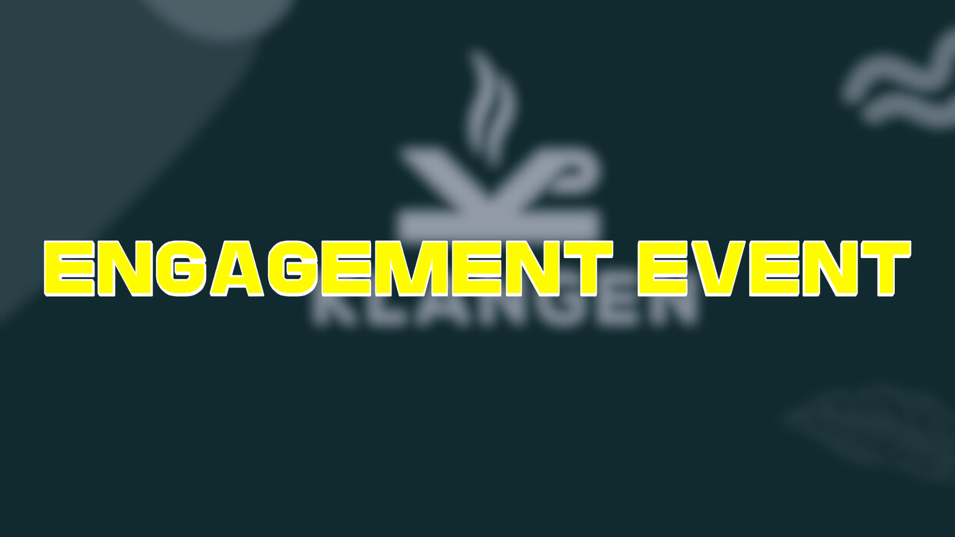 Engagement Event